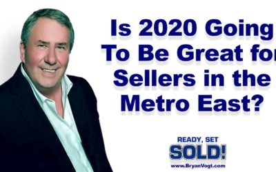Is 2020 Going To Be Great for Sellers in the Metro East?