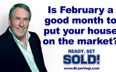 Is February a good month to put your house on the market?