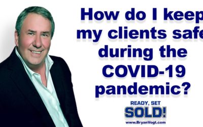 How do I keep my clients safe when presenting their home during the COVID-19 pandemic?
