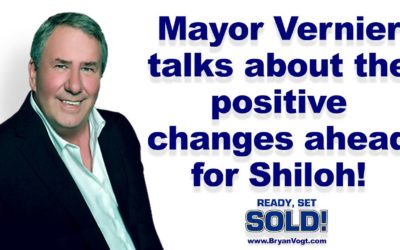 Mayor Vernier talks about the positive changes a head for Shiloh!