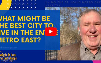 What might be the best city to live in the entire Metro East?